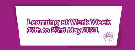 Learning at Work – A week dedicated to CPD
