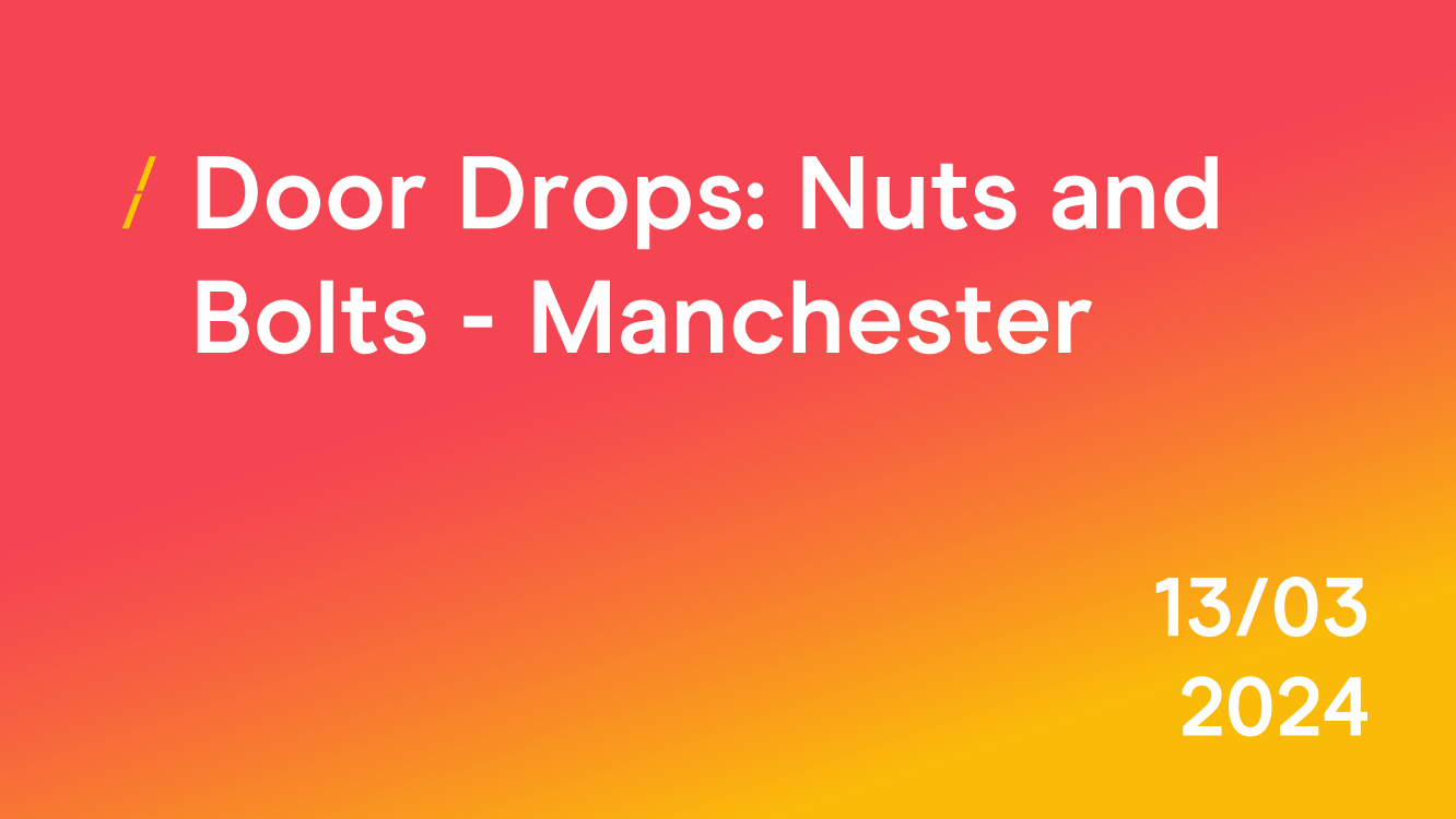 Door Drops: Nuts and Bolts is coming to Manchester!