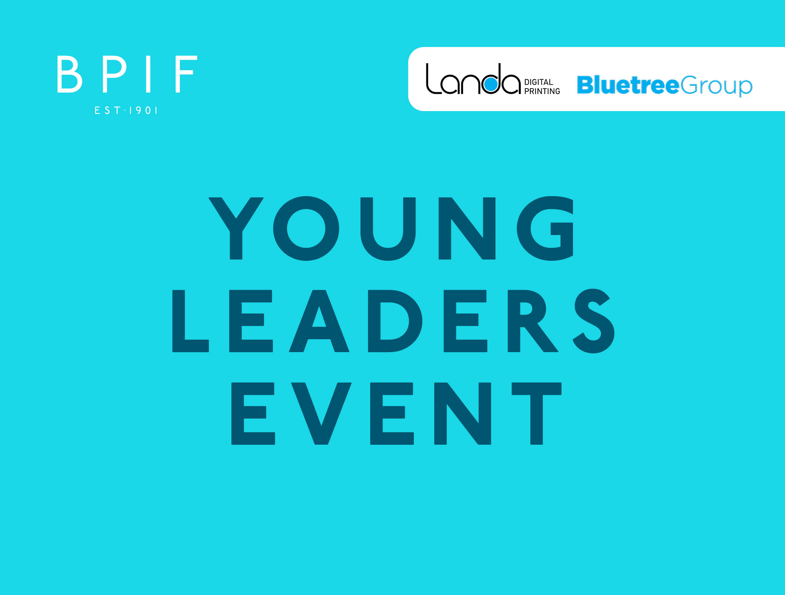Landa & the BPIF Young Leaders Event Hosted at Bluetree Group