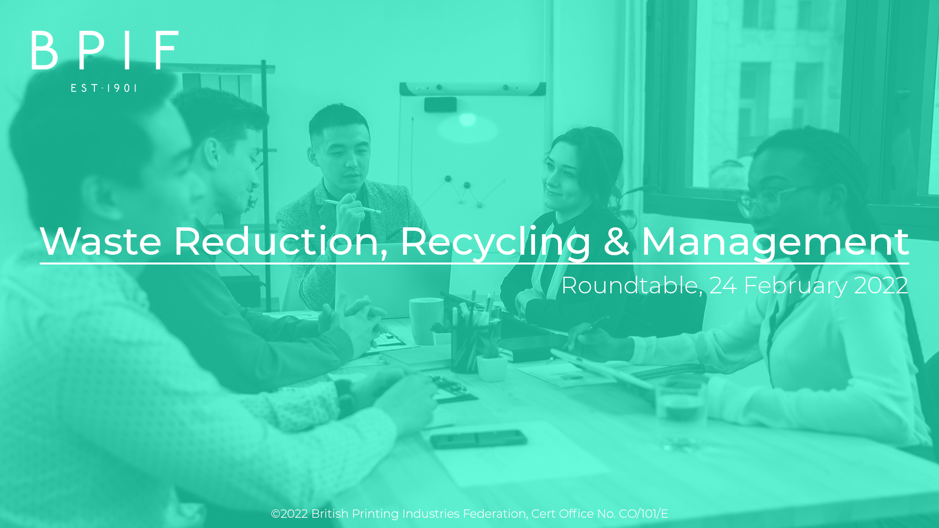 BPIF Waste Reduction, Recycling & Management - Roundtable 24 February 2022