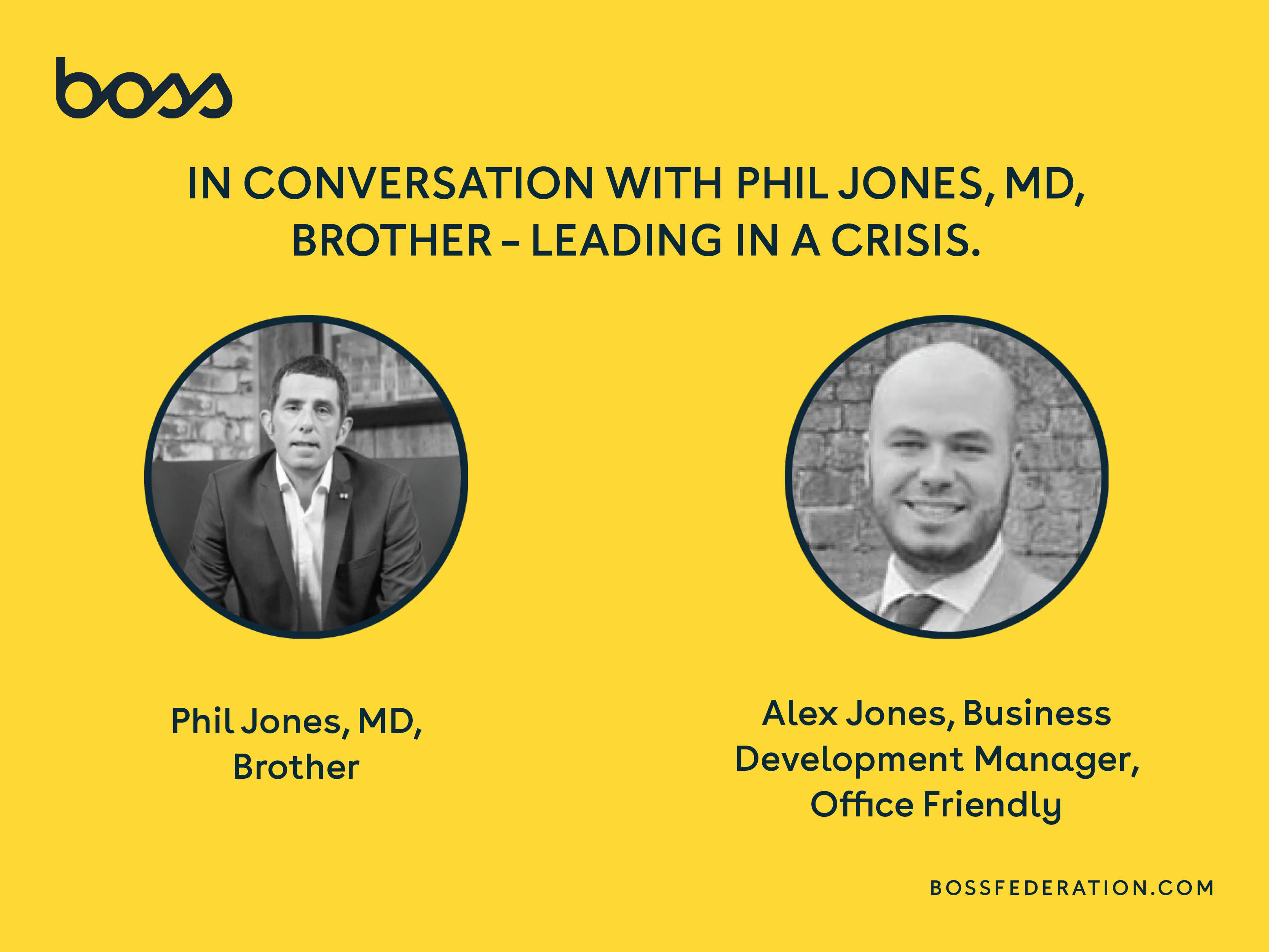BOSS Leaders of the Future in conversation with Phil Jones, MD, Brother. Leading in a Crisis.