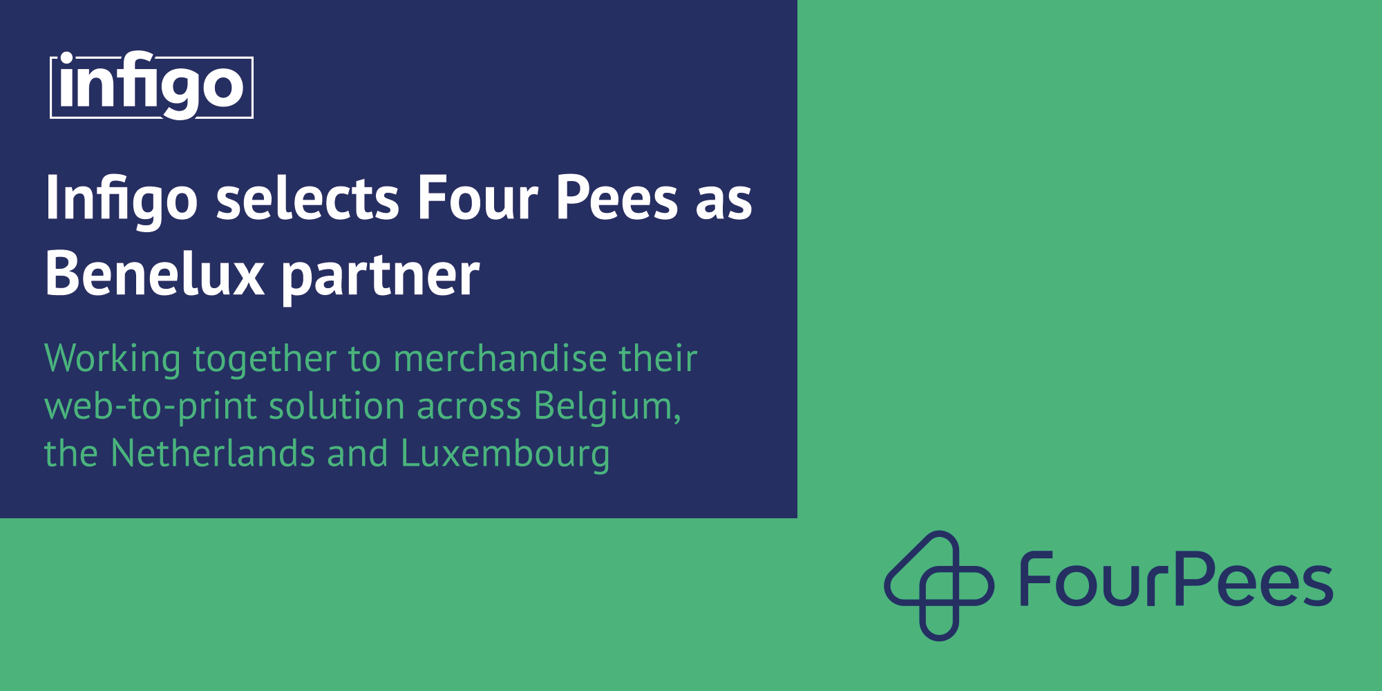 Infigo selects Four Pees as the premiere Benelux partner